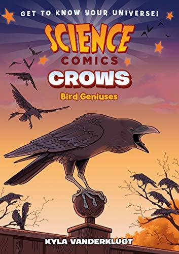 Crows: Genius Birds (Science Comics)