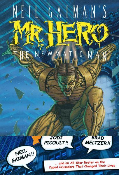 Neil Gaiman's Mr. Hero Vol. 1 - The Newmatic Man