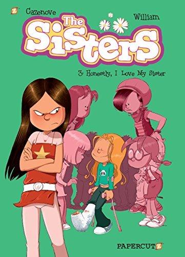 Honestly, I Love My Sister (The Sisters, Vol. 3)