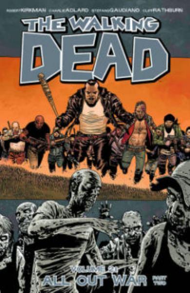 All Out War (The Walking Dead Volume 21)
