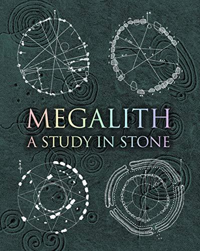 Megalith: Studies in Stone (Wooden Books)