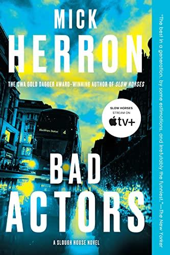 Bad Actors (Slough House, Bk. 8)