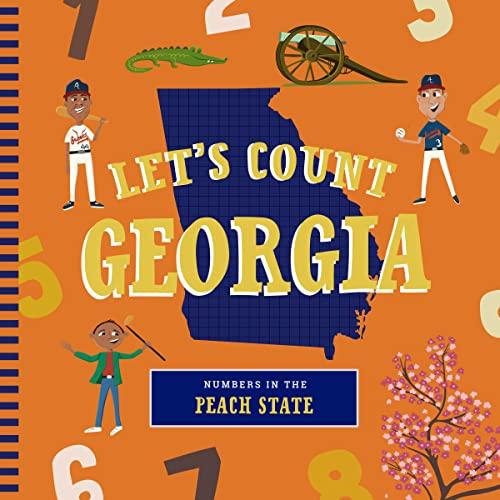 Let's Count Georgia: Numbers in the Peach State