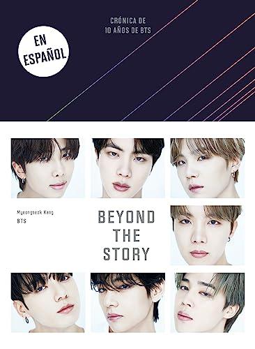 Beyond the Story (Crónica De 10 Años De BTS)