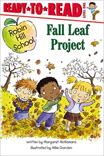 Fall Leaf Project (Robin Hill School, Ready-To-Read, Level 1)