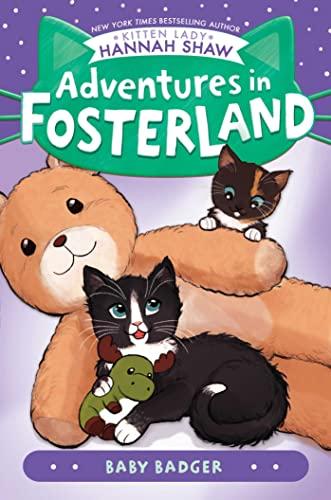Baby Badger (Adventures in Foster, and, Bk. 3)