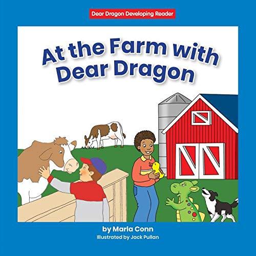 At the Farm With Dear Dragon (Dear Dragon Developing Readers)