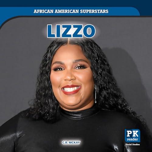 Lizzo (African American Superstars)