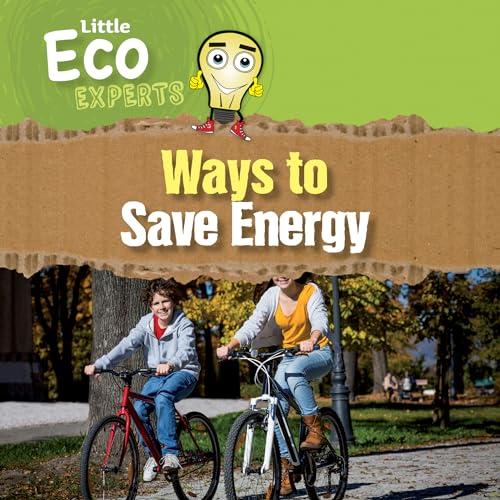 Ways to Save Energy (Little Eco Experts)