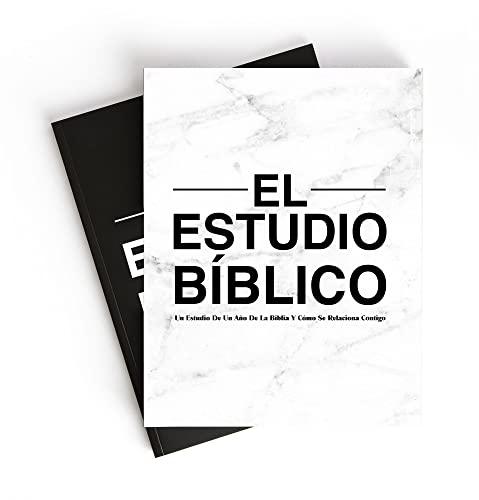 El Estudio Bíblico: Un Estudio de un Ano de la Biblia y Como se Relaciona Contigo