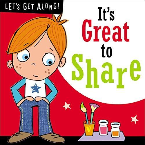 It's Great to Share (Let's Get Along!)