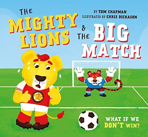 The Mighty Lions and the Big Match