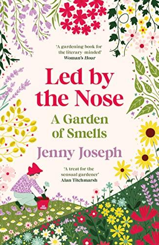 Led by the Nose: A Garden of Smells