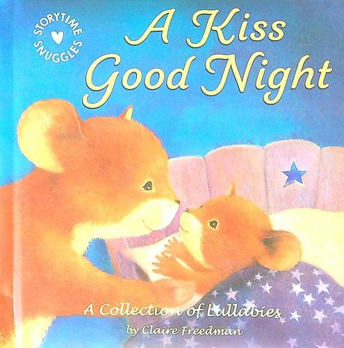 A Kiss Good Night (Storytime Snuggles)