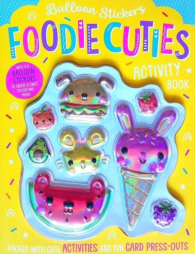 Foodie Cuties Activity Book (Balloon Stickers)