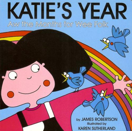 Katie's Year: Aw the Months for Wee Folk