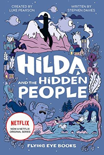 Hilda and the Hidden People (Bk. 1)