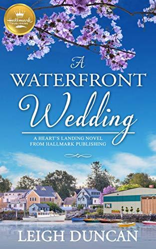 A Waterfront Wedding (Heart's Landing, Bk. 3)