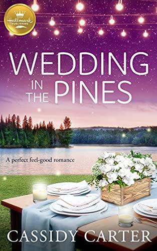 Wedding in the Pines (Cabins in the Pines, Bk. 1)