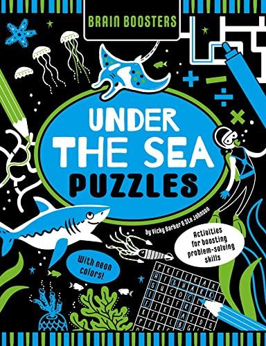 Under the Sea Puzzles: Activities for Boosting Problem-Solving Skills (Brain Boosters)