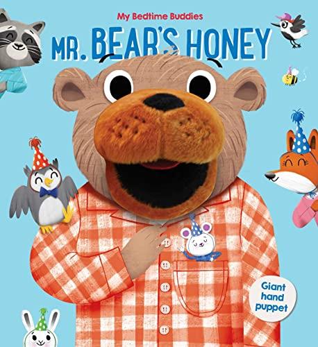 Mr. Bear's Honey (My Bedtime Buddies)