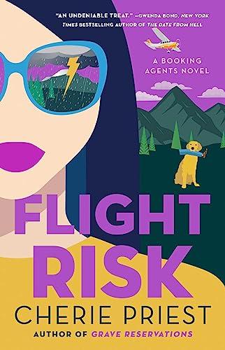 Flight Risk (Booking Agents, Bk. 2)