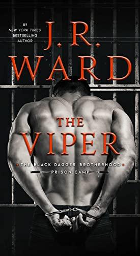 The Viper (Black Dagger Brotherhood: Prison Camp, Bk. 3)