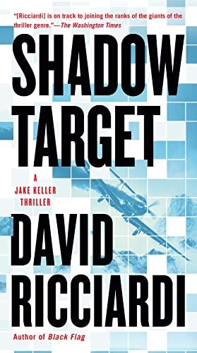 Shadow Target (A Jake Keller Thriller, Bk. 4)