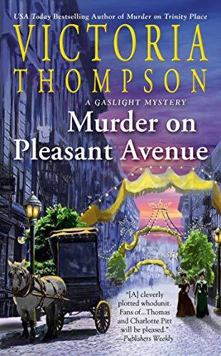 Murder on Pleasant Avenue (Gaslight Mystery, Bk. 23)