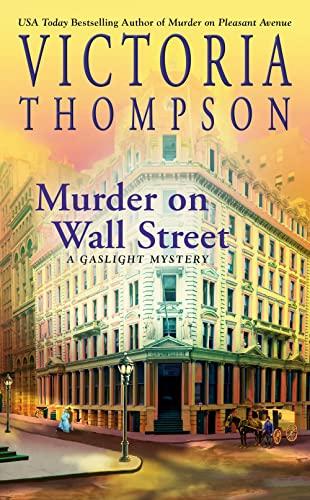 Murder on Wall Street (Gaslight Mystery, Bk. 24)