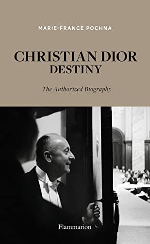 Christian Dior-Destiny: The Authorized Biography