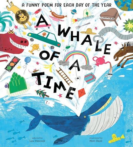 A Whale of a Time: Funny Poems for Each Day of the Year