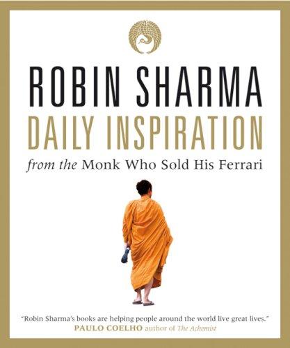 Daily Inspiration from the Monk Who Sold His Ferrari