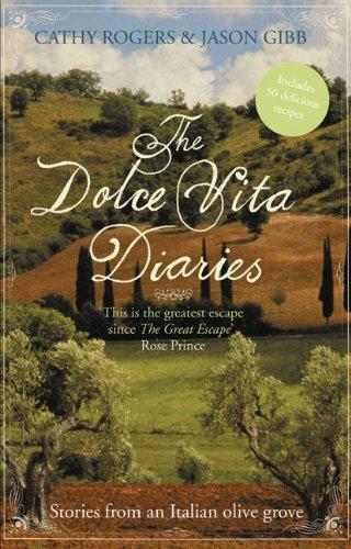 The Dolce Vita Diaries: Stories From an Olive Grove