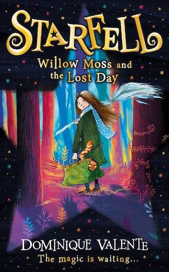 Willow Moss and the Lost Day (Starfell, Bk. 1)