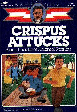 Crispus Attucks (Childhood of Famous Americans)