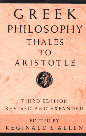 Greek Philosophy (3rd Edition Revised And Expanded)