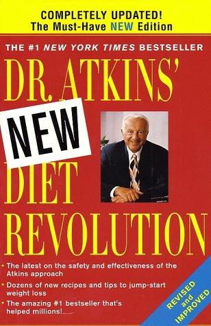 Dr. Atkins' New Diet Revolution (Revised and Improved)