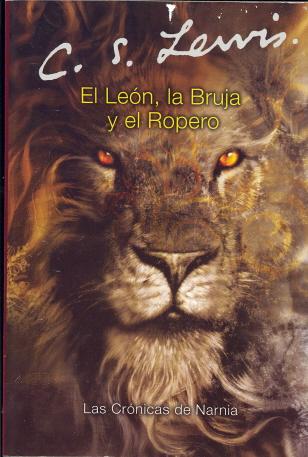 El león, la Bruja y el Ropero (Las Crónicas de Narnia)