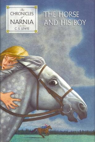 The Horse and His Boy (Chronicles of Narnia, Bk. 3)