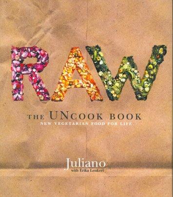 RAW: The UNcook Book