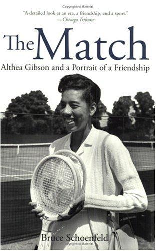 The Match: Althea Gibson and a Portrait of a Friendship