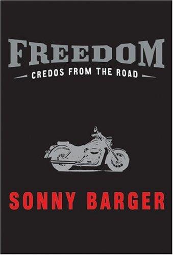 Freedom: Credos from the Road