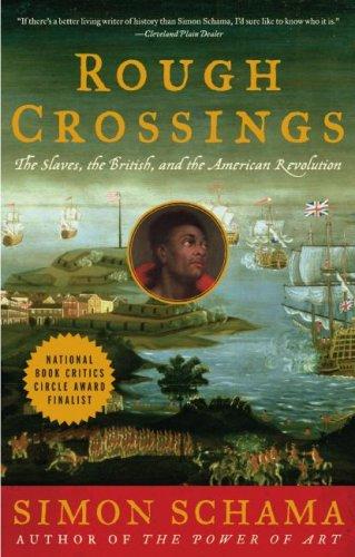 Rough Crossings: The Slaves, the British, and the American Revolution