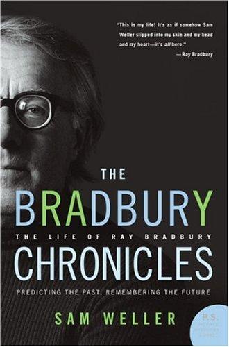 The Bradbury Chronicles: The Life of Ray Bradbury