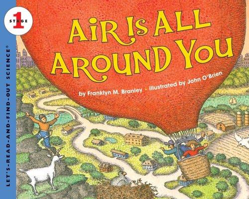 Air Is All Around You (Let's-Read-And-Find-Out Science, Stage 1)