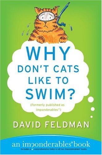 Why Don't Cats Like to Swim? (Imponderables)