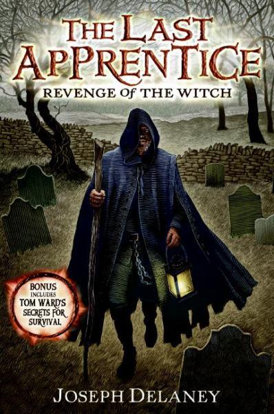 Revenge Of The Witch (The Last Apprentice, Bk. 1)