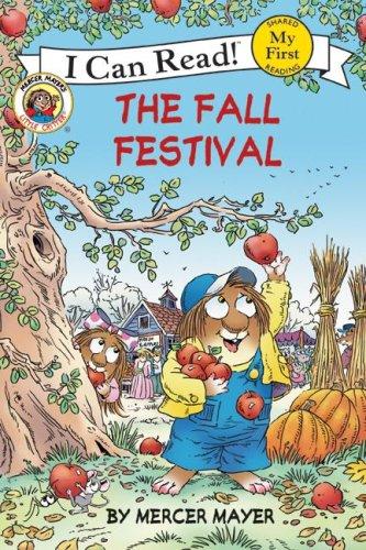 The Fall Festival (Little Critter, My First I Can Read!)