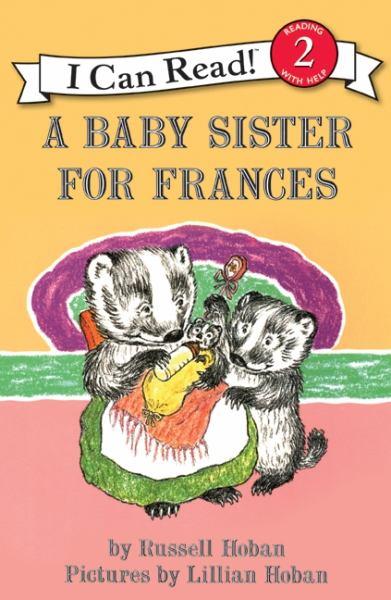 A Baby Sister for Frances (I Can Read! Level 2)